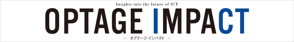 OPTAGE IMPACT Vol.1 Nov.2020 ─ オプテージ インパクト ─