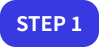 STEP 1