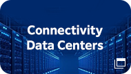 Connectivity Data Centers